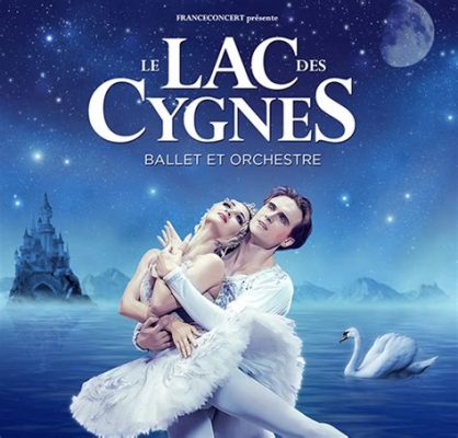 Le Lac des Cygnes: Un ballet d'amour et de trahison orchestré par un génie mélancolique