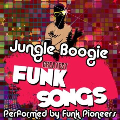  Jungle Boogie: Une Explosion Disco-Funk qui Déclenche les Pieds